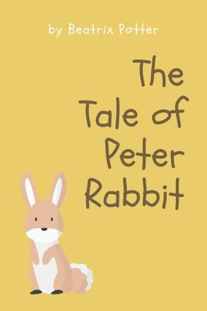 The Tale of Peter Rabbit